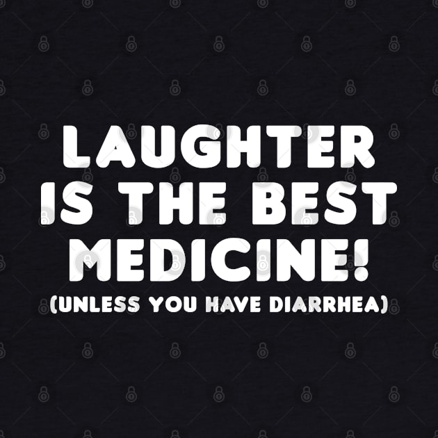 Laughter is the Best Medicine by HellraiserDesigns